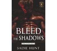 Bleed the Shadows: Unmasked Cover Edition (Blackwell Butchers)