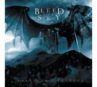 Bleed The Sky - Paradigm In Entropy (Re-Release)