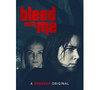 Bleed With Me