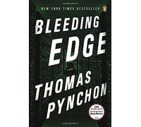 Bleeding Edge: A Novel by Thomas Pynchon (2014-08-26)