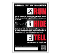 Bleedsave Run, Hide, Tell Poster - In The Event Of A Terror Attack 297 x 420 mm (A3) - Standard 0.2mm Flexi-Plastic