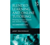 [ BLENDED LEARNING AND ONLINE TUTORING A GOOD PRACTICE GUIDE BY MACDONALD, JANET](AUTHOR)PAPERBACK