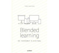 Blended learning: de toekomst is digitaal
