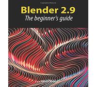 Blender 2.9: The beginner's guide