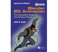 Blender 2D Animation : The Complete Guide to the Grease Pencil