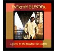 Blender, Everton - Piece of the Blender-the Singl