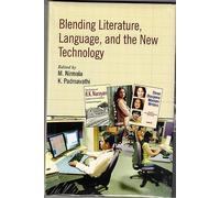 Blending Literature, Language, And The New Technology