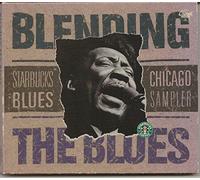 Blending the Blues~ Starbucks Blues Chicago Sampler~ 1996