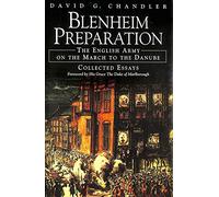 Blenheim Preparation: The Armies of William III and Marlborough