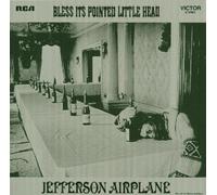 Bless Its Pointed Little Head by Jefferson Airplane Extra tracks, Original recording remastered edition (2004) Audio CD