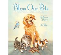 Bless Our Pets: Poems of Gratitude for Our Animal Friends