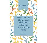 Bless the Lord oh my soul colourful Scripture notebook Psalm 103:1