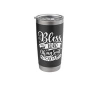 Bless The Lord Oh My Soul - Psalm 103:1 Stainless Steel Insulated Tumbler