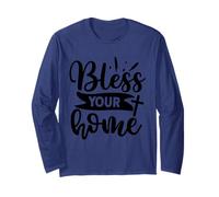 Bless This Home - Cute New Homeowners Housewarming Christian Long Sleeve T-Shirt