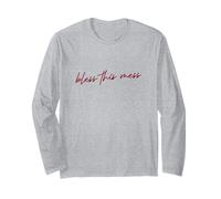 Bless This Mess Long Sleeve T-Shirt