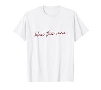 Bless This Mess T-Shirt