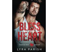 Bless Your Heart: 1 (Valentine Texas)