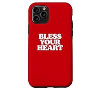 Bless Your Heart Bless Yer Heart Sarcastic Funny Southern Case for iPhone 11 Pro