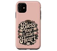 Bless Your little Heart Case for iPhone 11