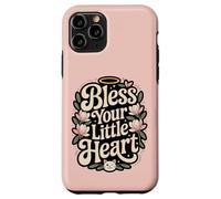 Bless Your little Heart Case for iPhone 11 Pro