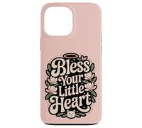 Bless Your little Heart Case for iPhone 13 Pro Max