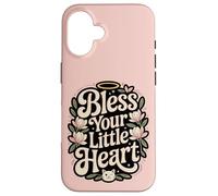 Bless Your little Heart Case for iPhone 16