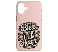 Bless Your little Heart Case for iPhone 16 Plus