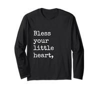 Bless Your Little Heart Long Sleeve T-Shirt
