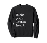 Bless Your Little Heart Sweatshirt