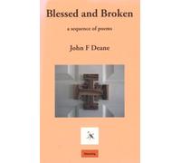Blessed and Broken: A Sequence of Poems