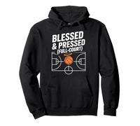 Blessed And Pressed Full Court Basketball Faith Pullover Hoodie