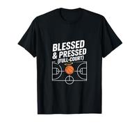 Blessed and Pressed Full Court Basketball Faith T-Shirt