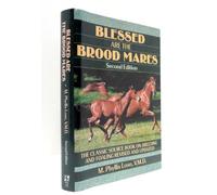 Blessed Are The Brood Mares (Howell reference books)