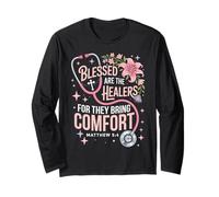 Blessed are The Healers Jesus Faith God CNA Christian Nurse Long Sleeve T-Shirt