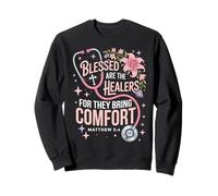 Blessed Are The Healers Jesus Faith God CNA Christian Nurse Sweatshirt