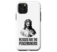 Blessed Are The Peace Makers - Matthew 5:9 Case for iPhone 11 Pro