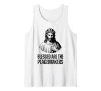 Blessed Are The Peace Makers - Matthew 5:9 Tank Top