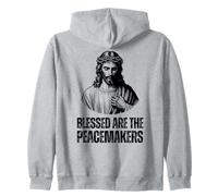 Blessed Are The Peace Makers - Matthew 5:9 Zip Hoodie