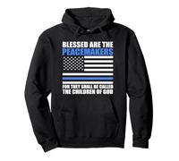 Blessed Are The Peacemakers - Blue Line Police Bible Verse Pullover Hoodie