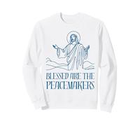 Blessed Are The Peacemakers. Jesus. Christian Faith. Peace Sweatshirt