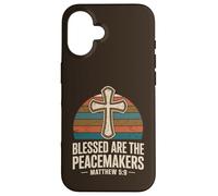 Blessed Are The Peacemakers Matthew 5:9 Bible Christian Case for iPhone 16