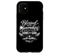 Blessed Are The Peacemakers Matthew 5:9 Scripture Bible Pray Case for iPhone 11