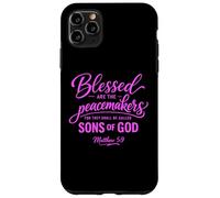 Blessed Are The Peacemakers Matthew 5:9 Scripture Bible Pray Case for iPhone 11 Pro Max