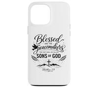 Blessed Are The Peacemakers Matthew 5:9 Scripture Bible Pray Case for iPhone 13 Pro Max