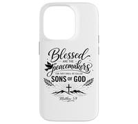Blessed Are The Peacemakers Matthew 5:9 Scripture Bible Pray Case for iPhone 14 Pro