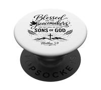 Blessed Are The Peacemakers Matthew 5:9 Scripture Bible Pray PopSockets Adhesive PopGrip