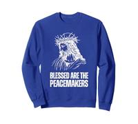 Blessed Are The Peacemakers - Matthew 5:9 Sweatshirt
