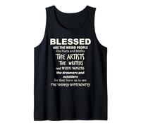 Blessed are the Weird People, Artists, Writers, Musicians Tank Top