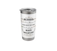 Blessed are Those Who Have Not Seen John 20:29 Passover Stainless Steel Insulated Tumbler