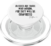 Blessed Are Those Who Mourn Matthew 5:4 Bible Comfort PopSockets PopGrip for MagSafe